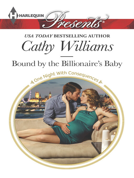 Title details for Bound by the Billionaire's Baby by Cathy Williams - Available